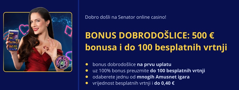 Senator Casino Bonus Dobrodoslice Najboljecasino